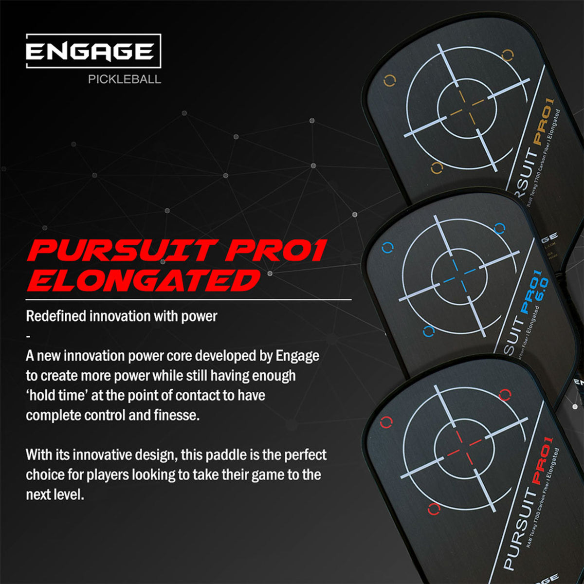 Engage Pursuit Pro1 6.0 Elongated Pickleball Paddle