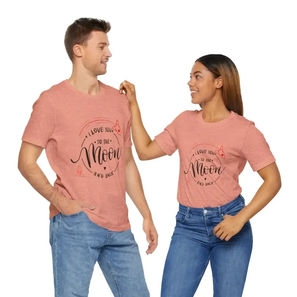 Mother's Day T-Shirt, Love You to the Moon and Back, Unisex T-Shirt