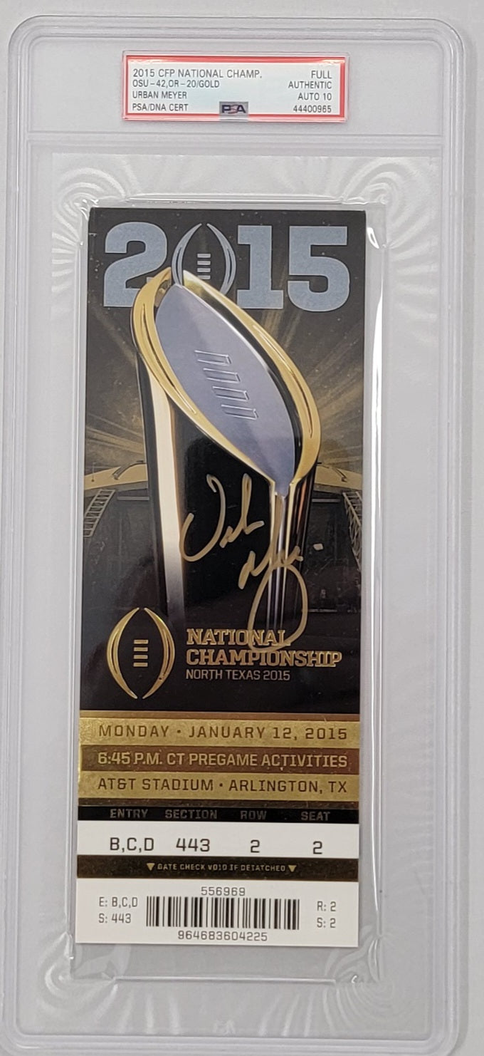 Urban Meyer Autographed Ohio State 2015 CFP National Championship Game Encapsulated Ticket PSA Graded Auto 10 PSA44400965