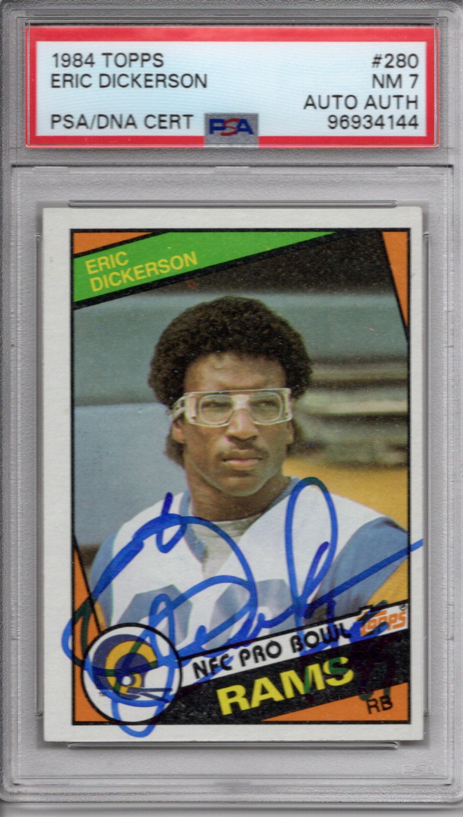 Eric Dickerson Autographed Los Angeles Rams 1984 Topps #280 Rookie Card PSA Graded Encapsulated 96934144