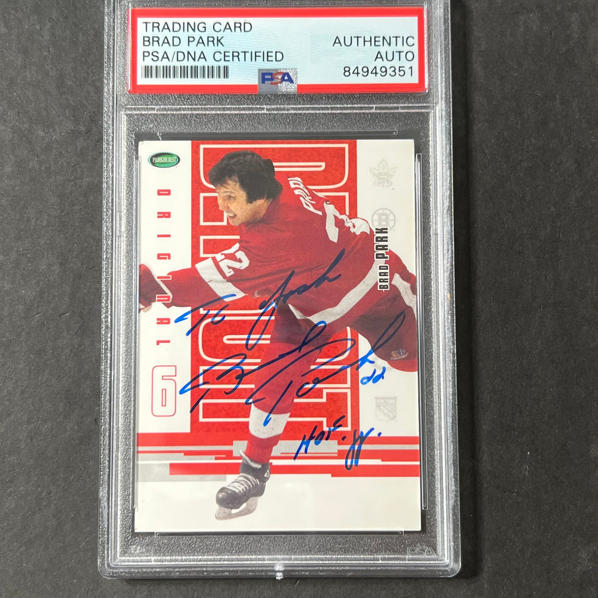 Front of Brad Park 2003-04 Parkhurst Original 6 #53 signed card in PSA/DNA holder