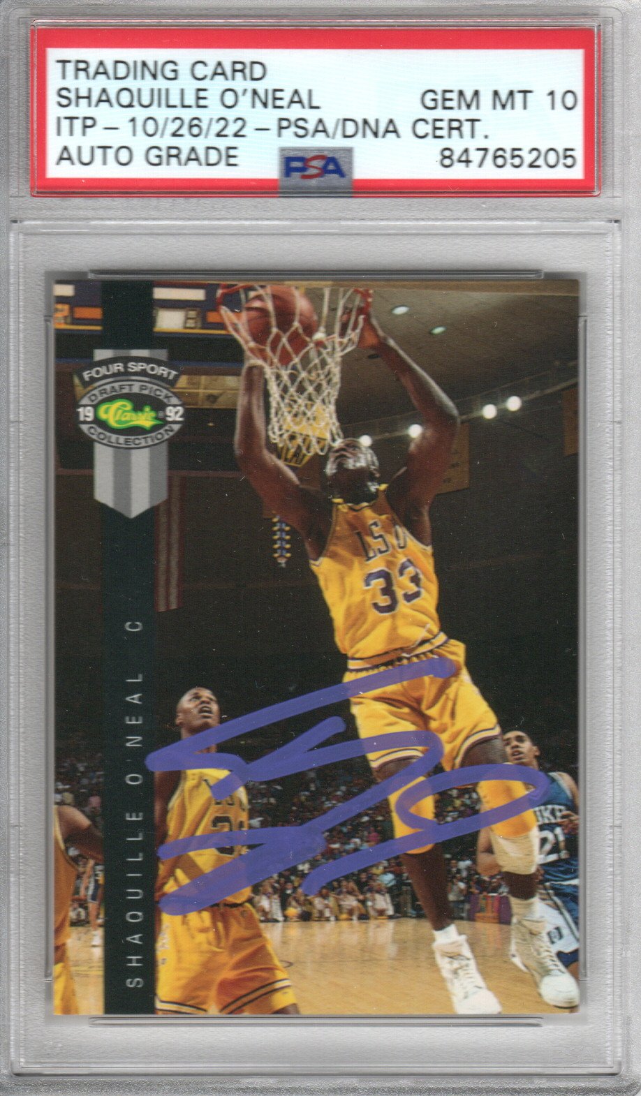Shaquille O'Neal Autographed LSU Tigers Encapsulated 1992 Classic Draft Pick #PR1 Rookie Card PSA ITP AUTO GRADE GEM MT. 10