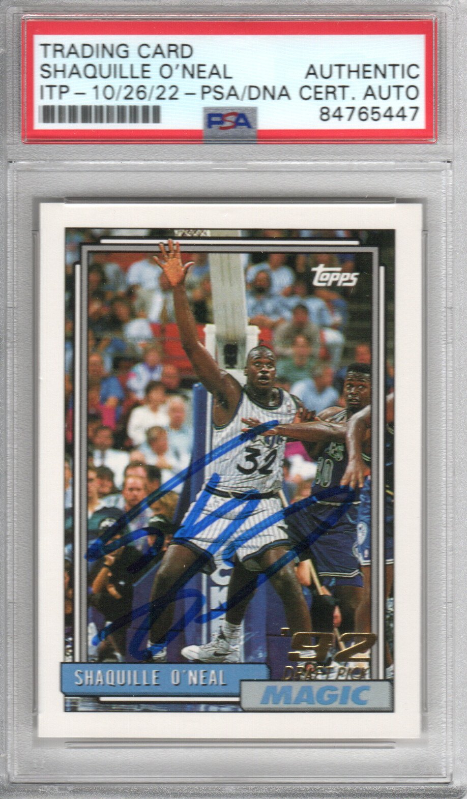 Shaquille O'Neal Autographed Orlando Magic Encapsulated 1992-93 Topps '92 Draft Rookie Card #362 PSA ITP AUTHENTIC AUTO