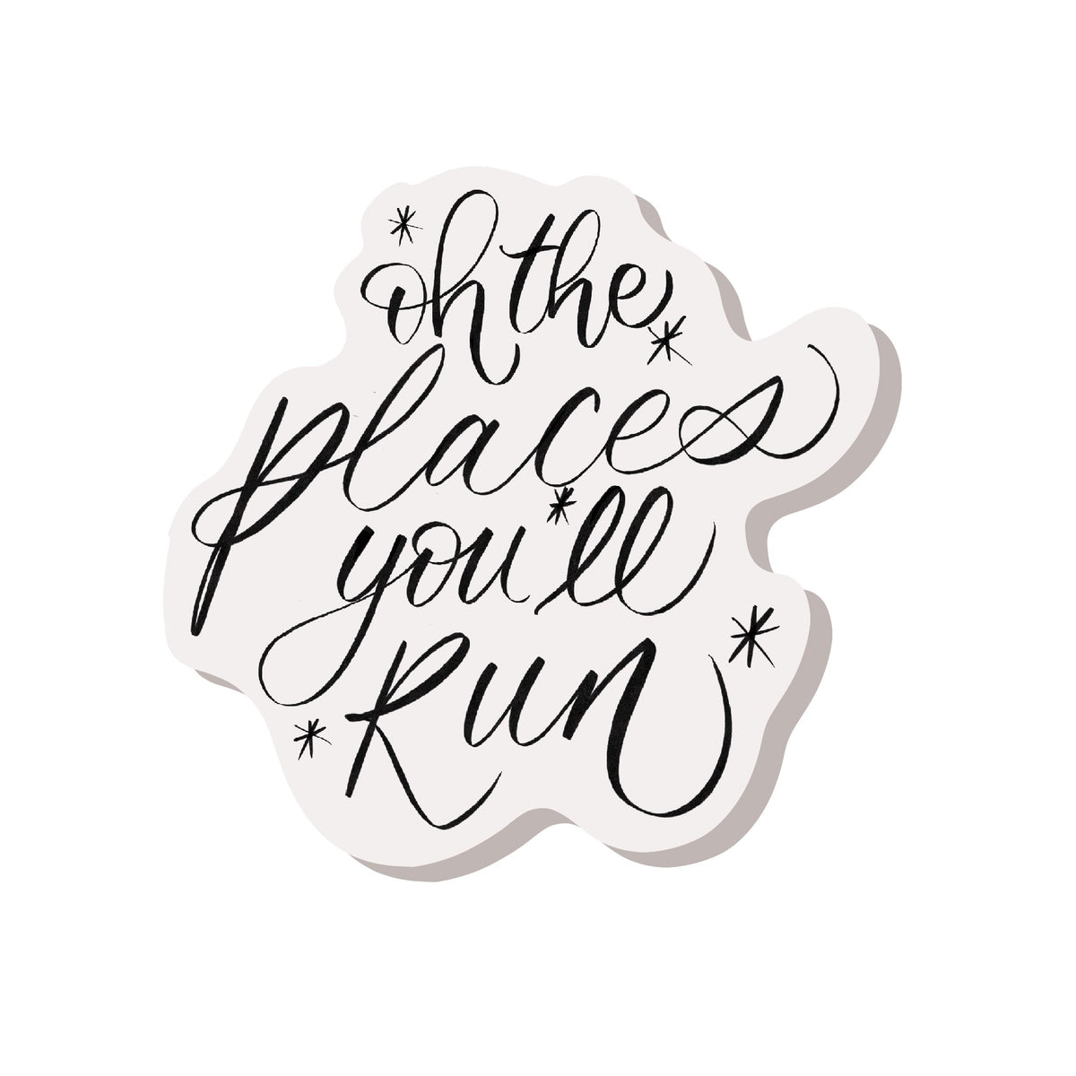 Oh the places you'll Run Sticker