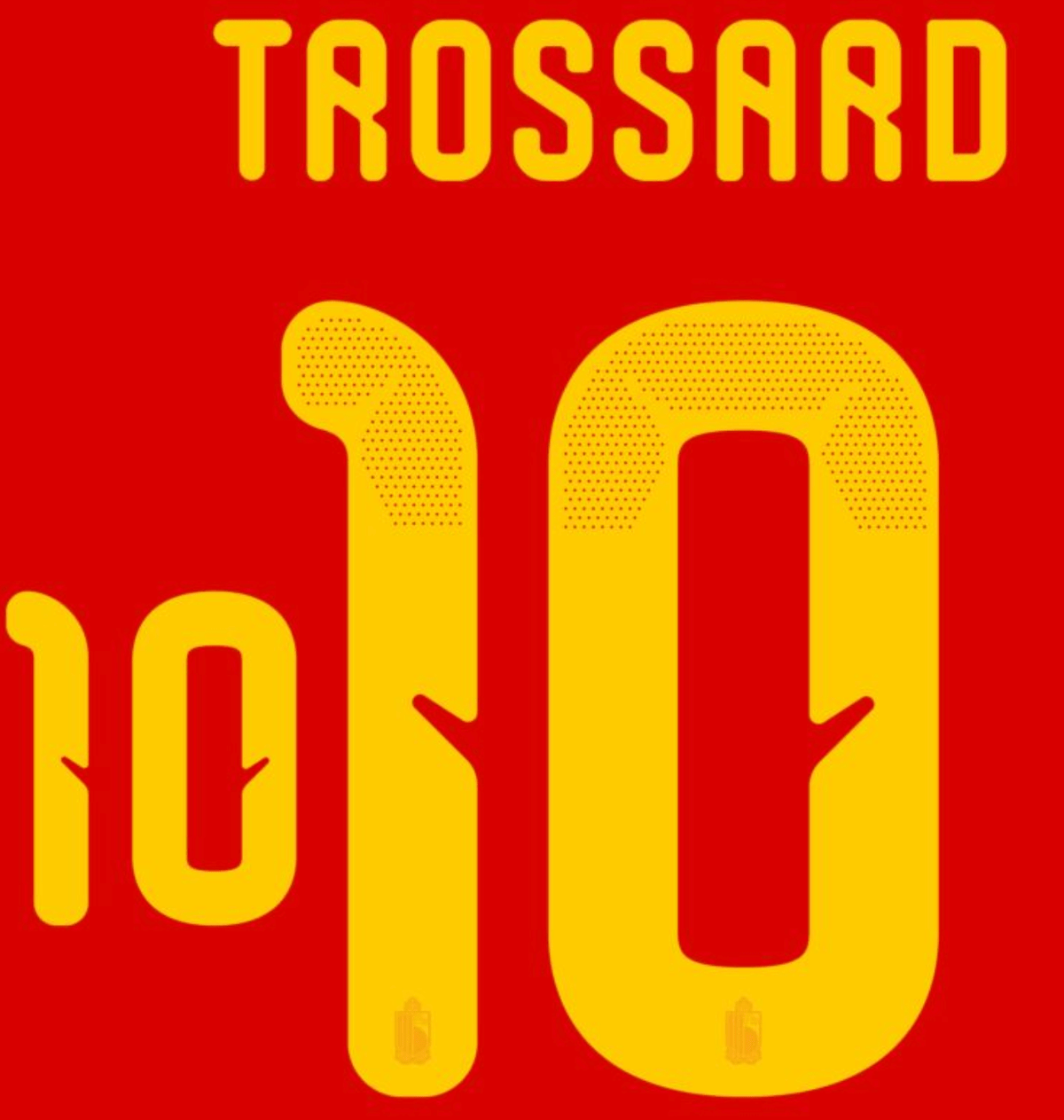 Belgium 2026- Home TROSSARD #10 Official Name Set