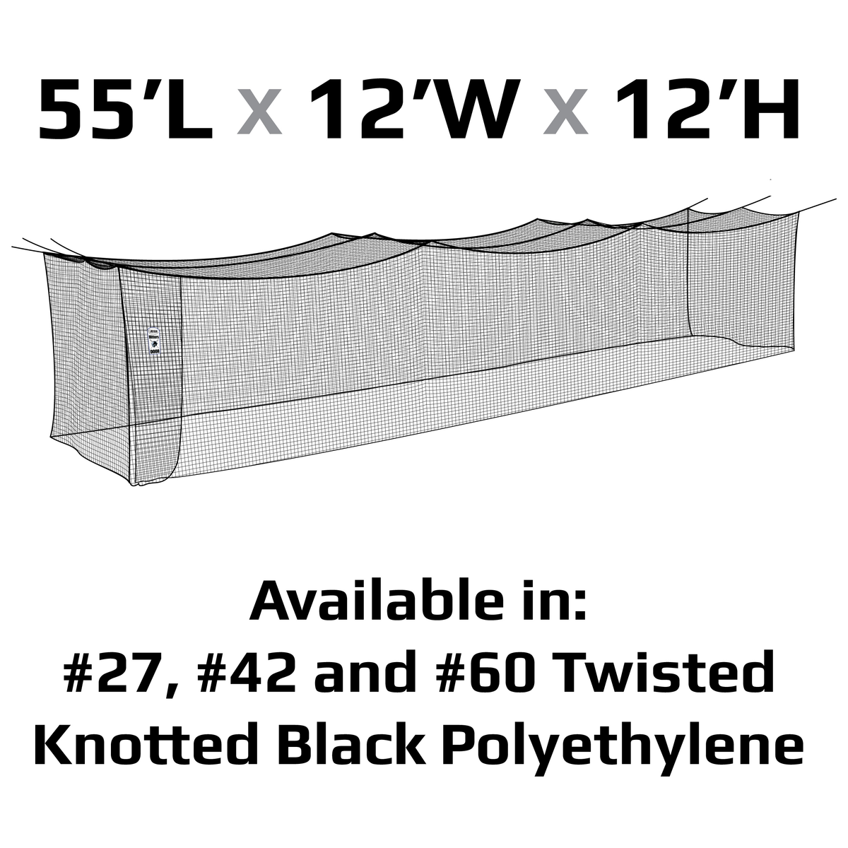 JUGS Batting Cage Nets in Cage 10: 55' L x 12' W x 12' H / #60 Twisted Knotted Black Polyethylene - Front View