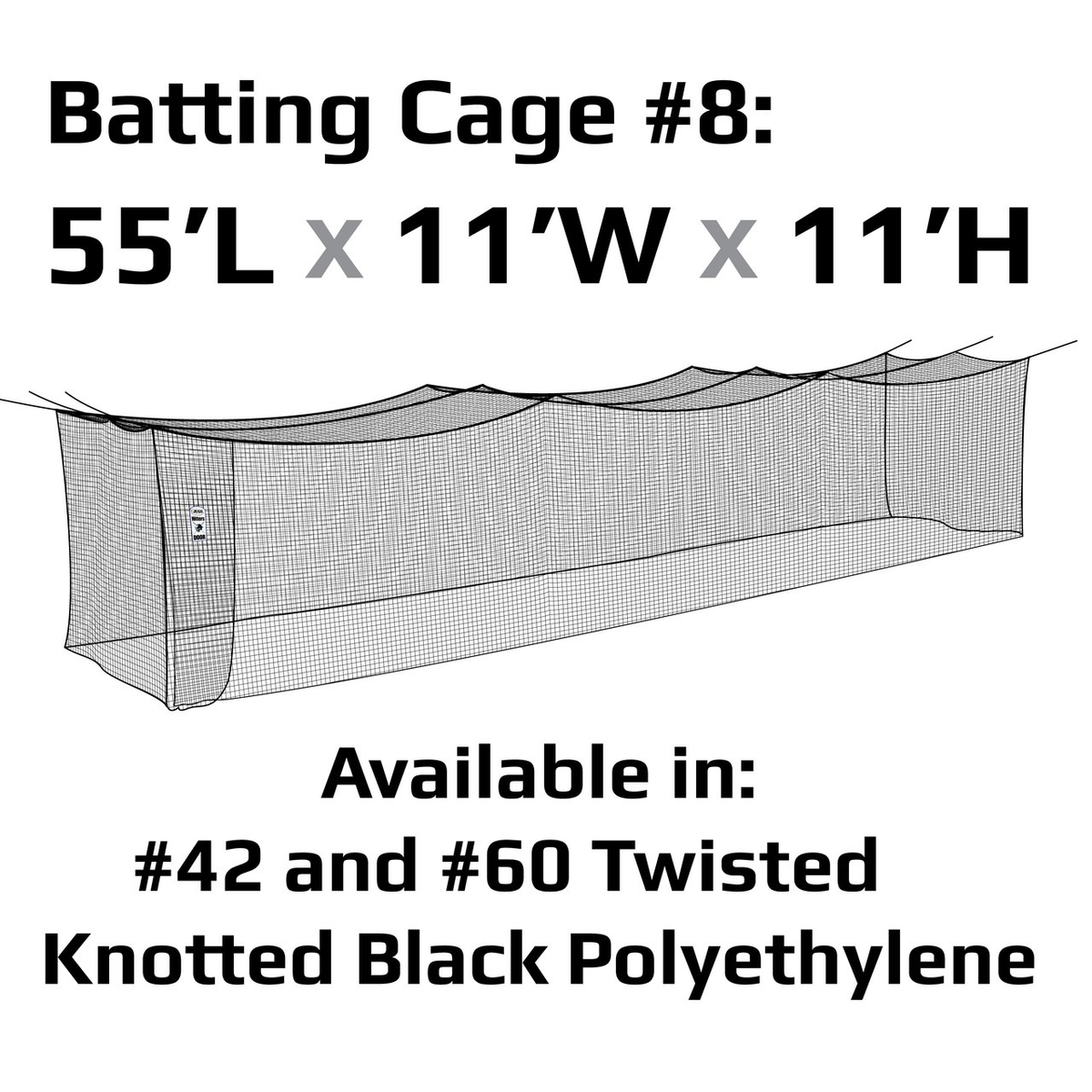JUGS Batting Cage Nets in Cage 8: 55' L x 11' W x 11' H / #42 Twisted Knotted Black Polyethylene - Front View