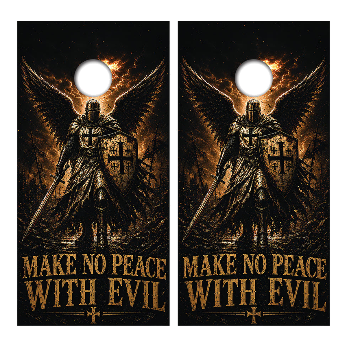 Make No Peace With Evil Cornhole Design - Corn5117 - Great Call Athletics