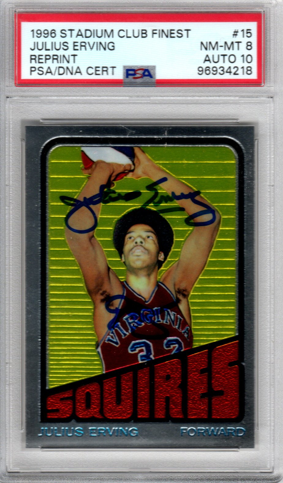 Julius Erving Signed Virginia Squires ABA 1996 Stadium Club Reprint Rookie Card | PSA NM/MT 8 Auto 10